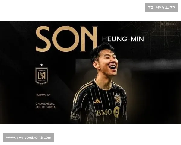 美职联洛杉矶FC正式签约孙兴慜创历史纪录转会费2650万美元